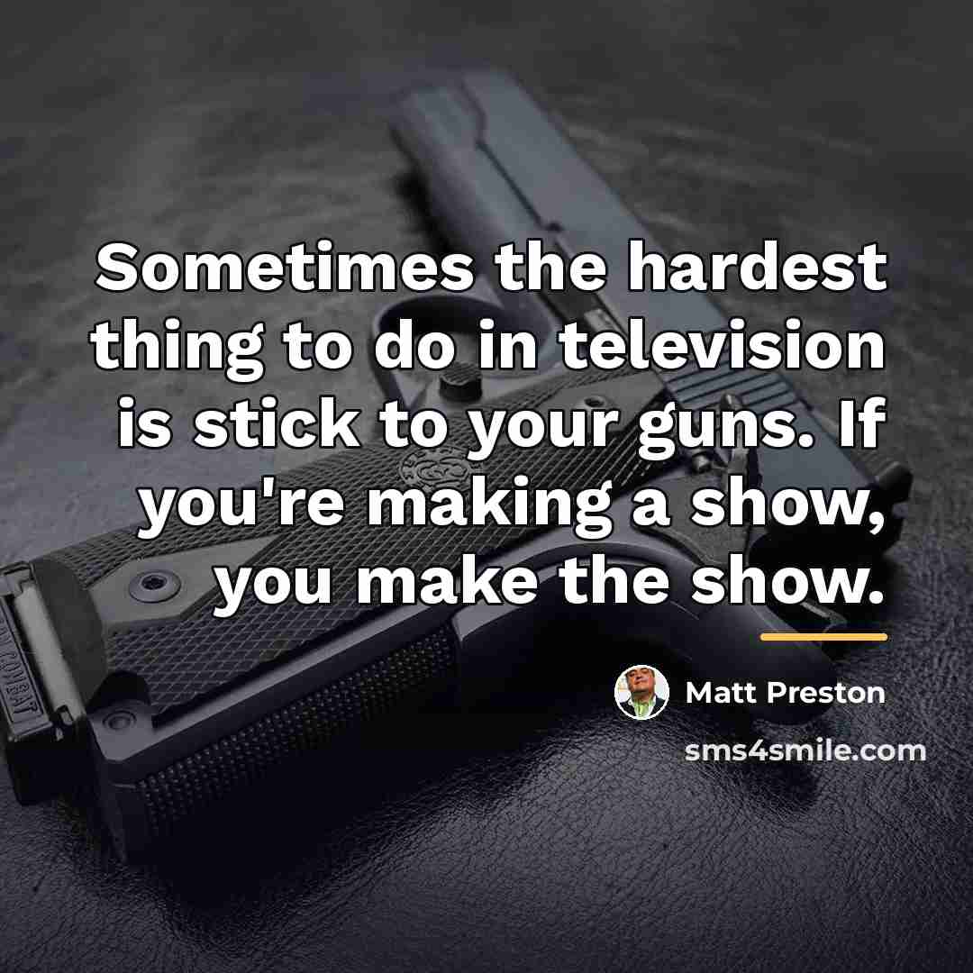 “Sometimes the hardest thing to do in television is stick…” quote by Matt Preston
