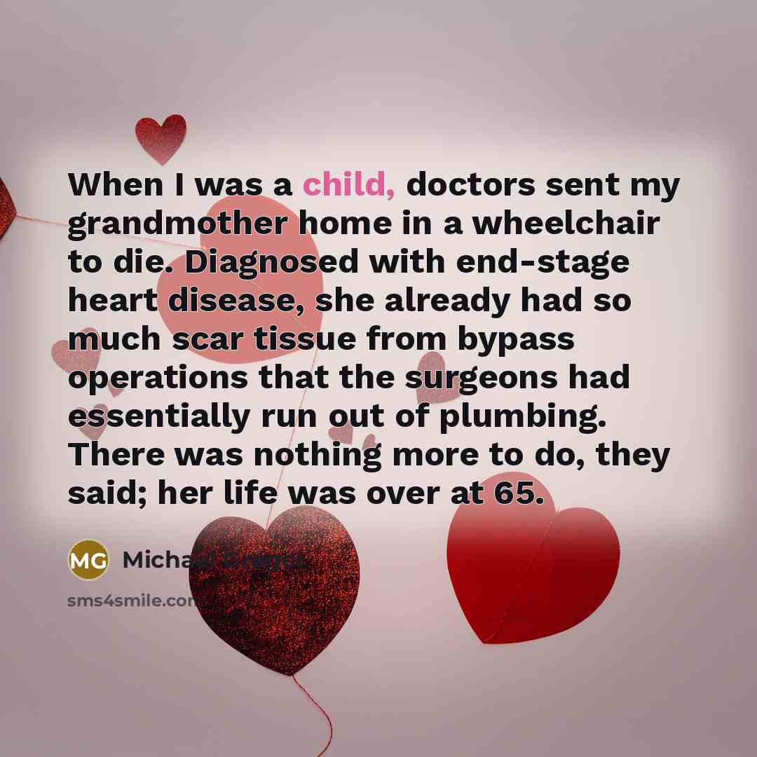 “When I was a child, doctors sent my grandmother home…” quote by Michael Greger