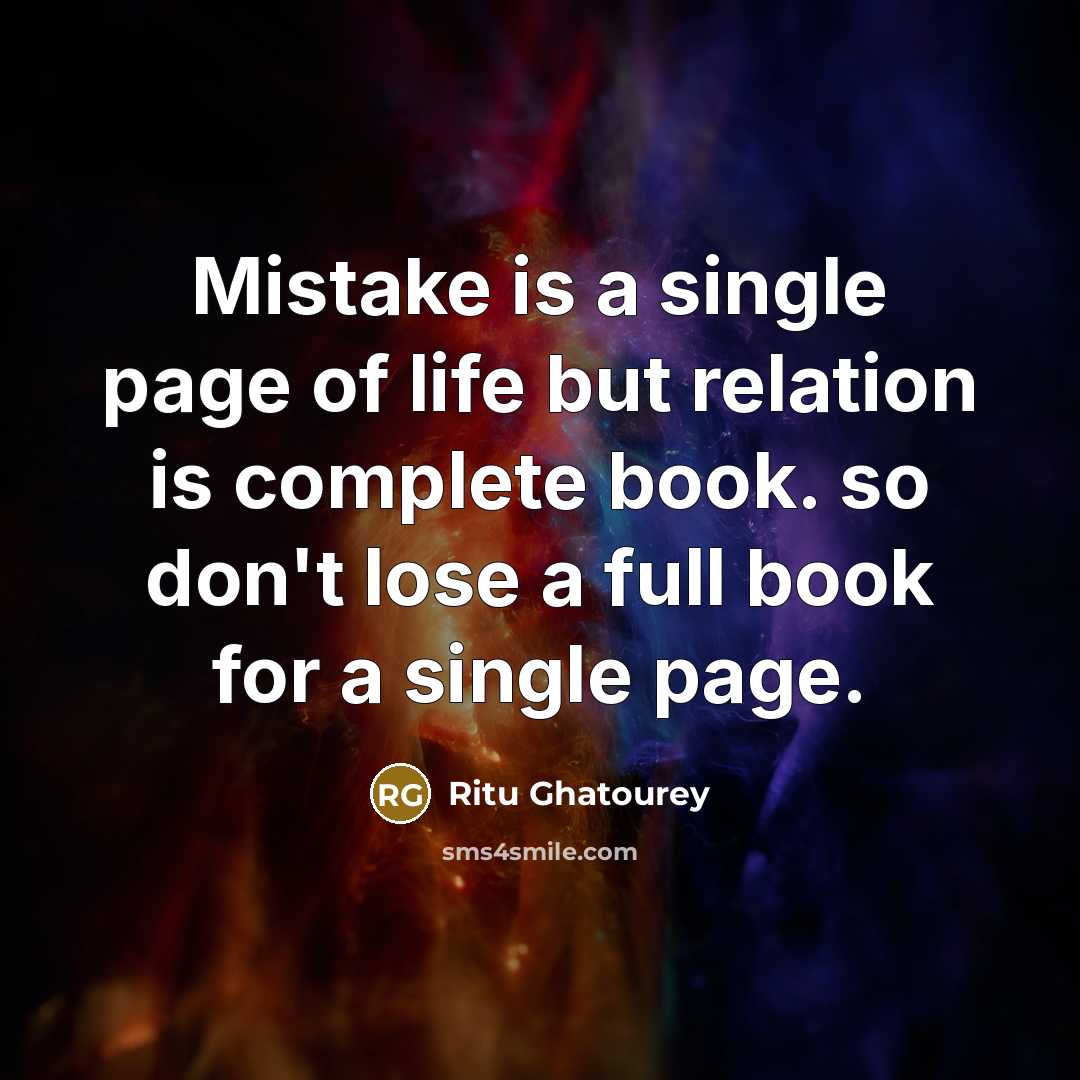 “Mistake is a single page of life but relation is…” quote by Ritu Ghatourey