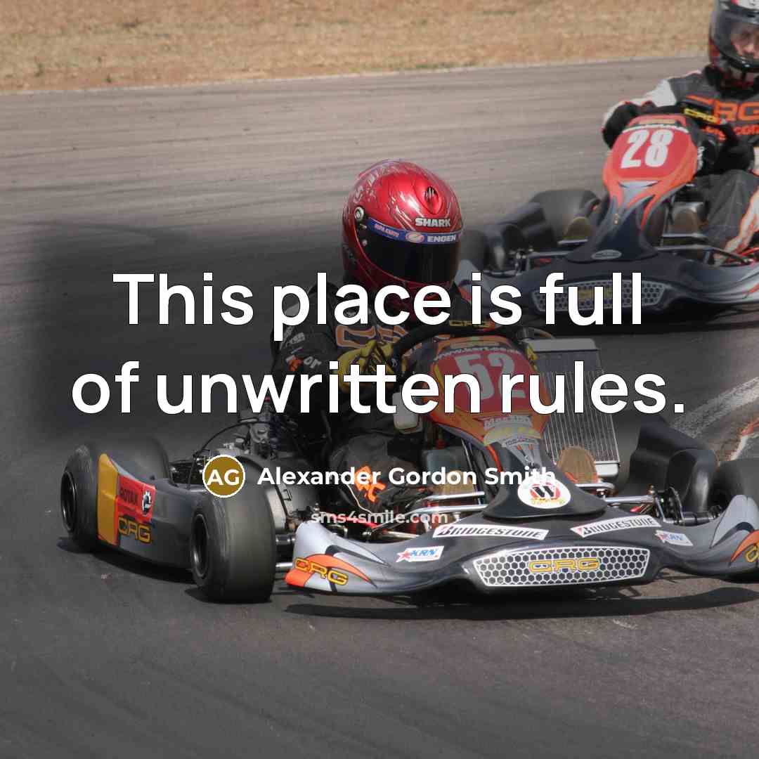 “This place is full of unwritten rules.…” quote by Alexander Gordon Smith