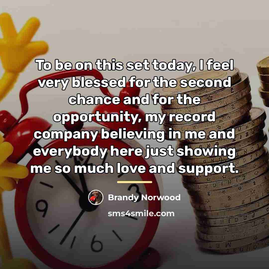 “To be on this set today, I feel very blessed…” quote by Brandy Norwood