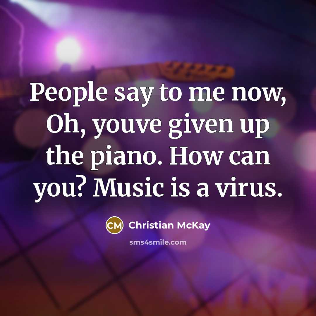 “People say to me now, Oh, youve given up the…” quote by Christian McKay