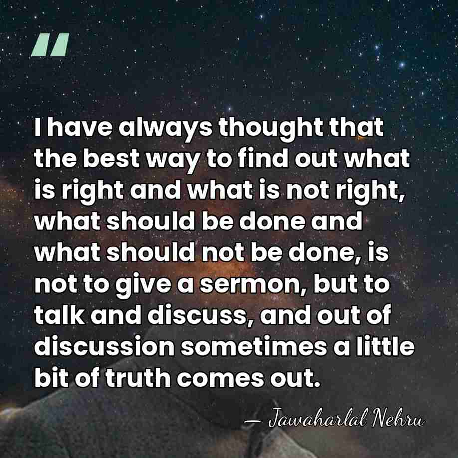 I have always thought that the best way to find out what&hellip; - Jawaharlal Nehru