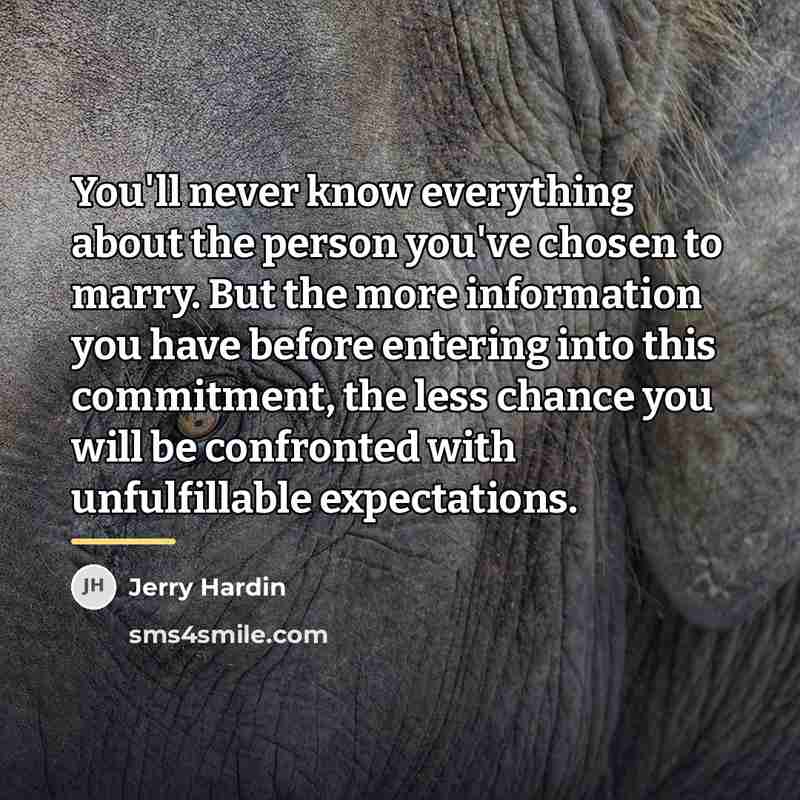 “You'll never know everything about the person you've chosen to…” quote by Jerry Hardin