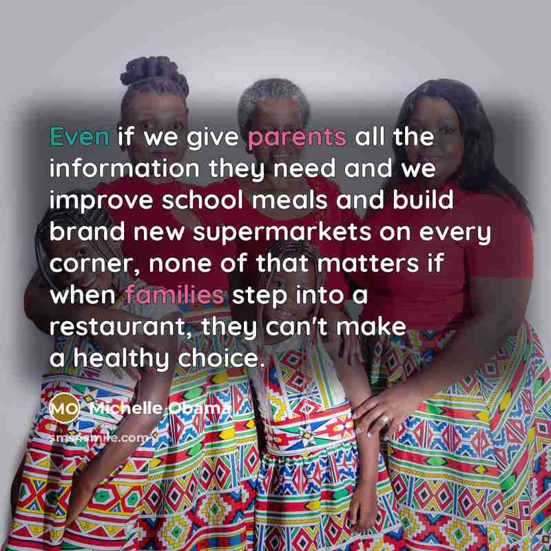 “Even if we give parents all the information they need…” quote by Michelle Obama