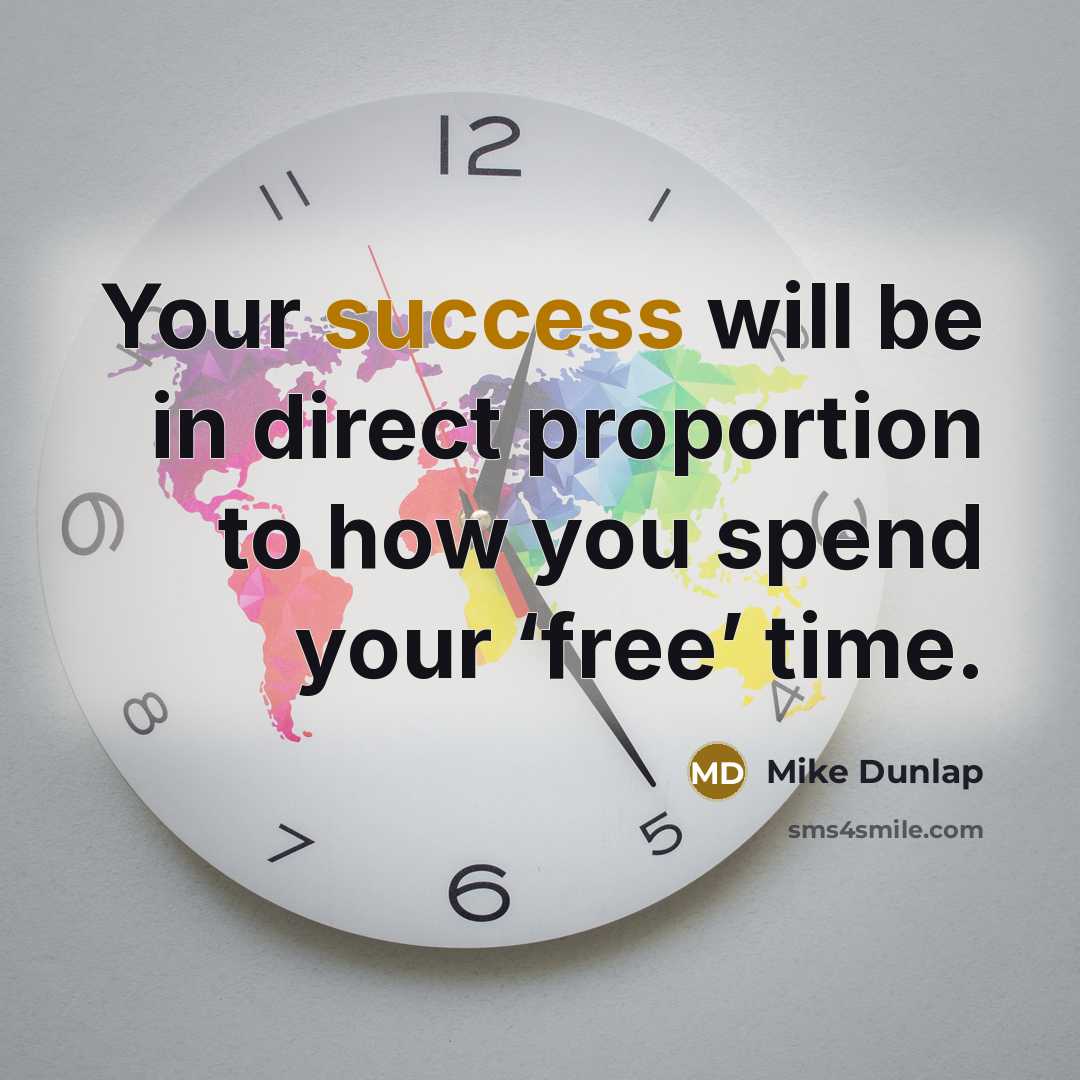 “Your success will be in direct proportion to how you…” quote by Mike Dunlap