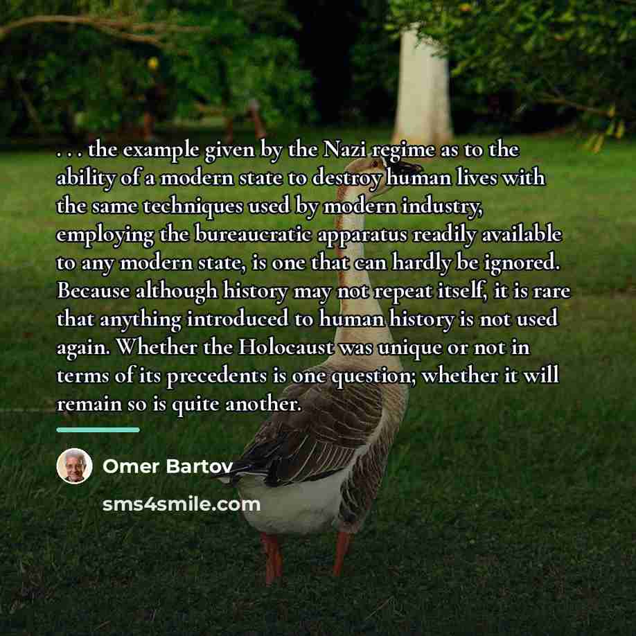 “. . . the example given by the Nazi regime…” quote by Omer Bartov
