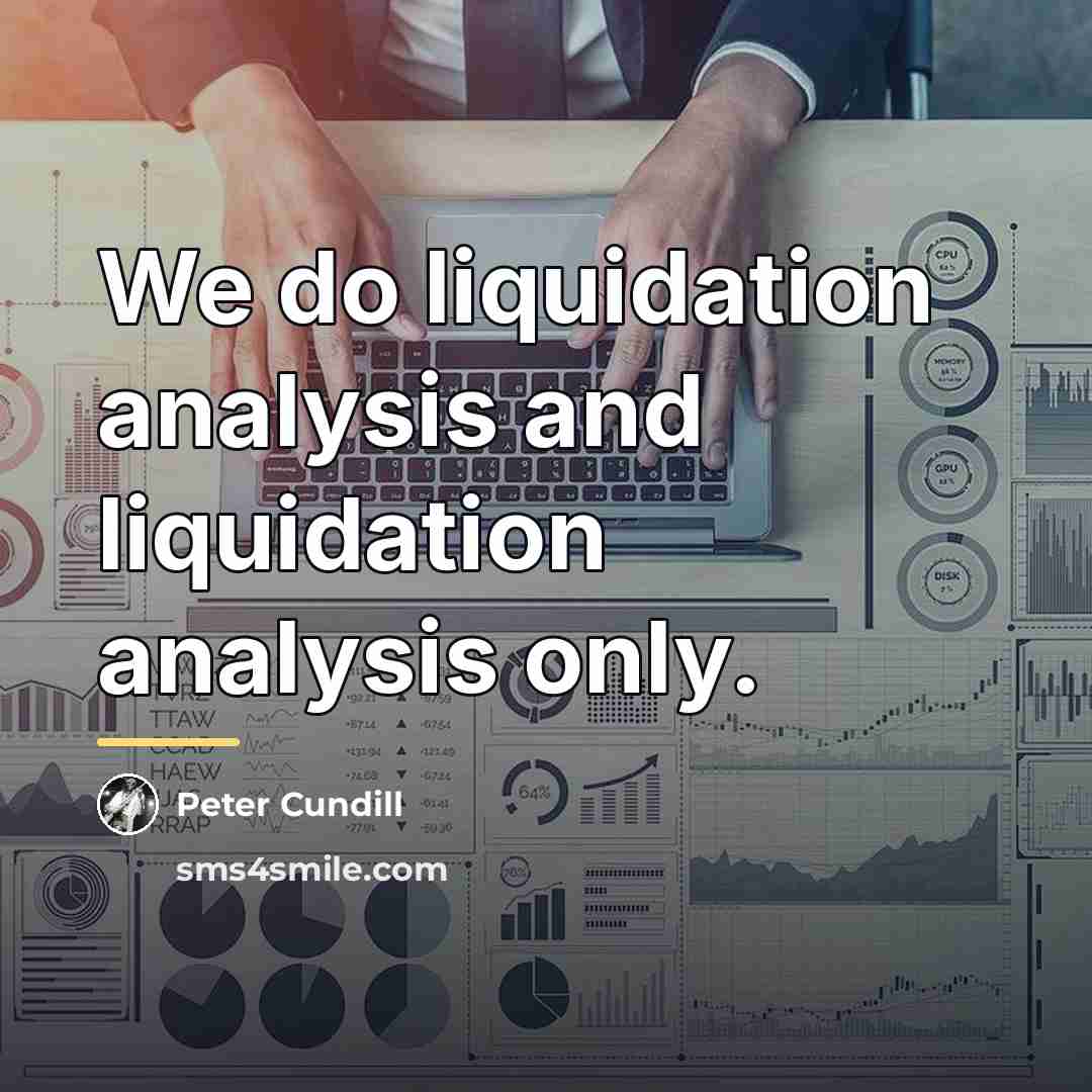 “We do liquidation analysis and liquidation analysis only.…” quote by Peter Cundill
