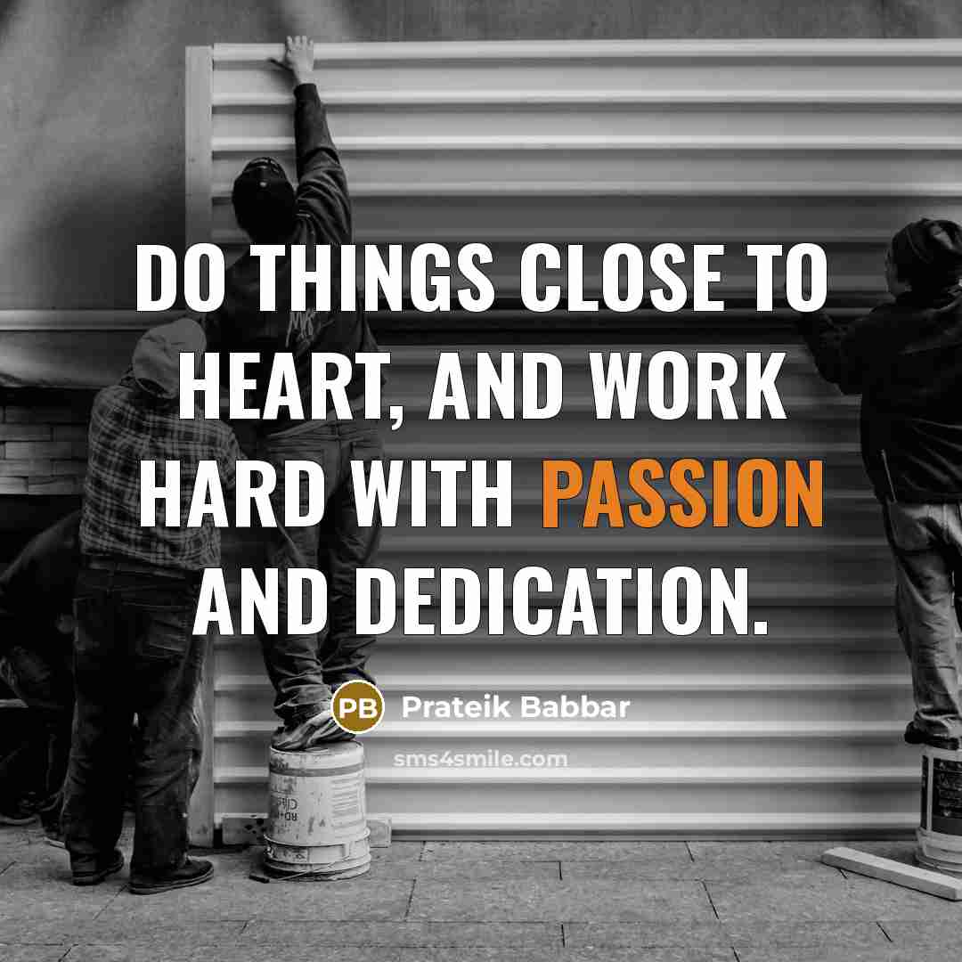 “Do things close to heart, and work hard with passion…” quote by Prateik Babbar