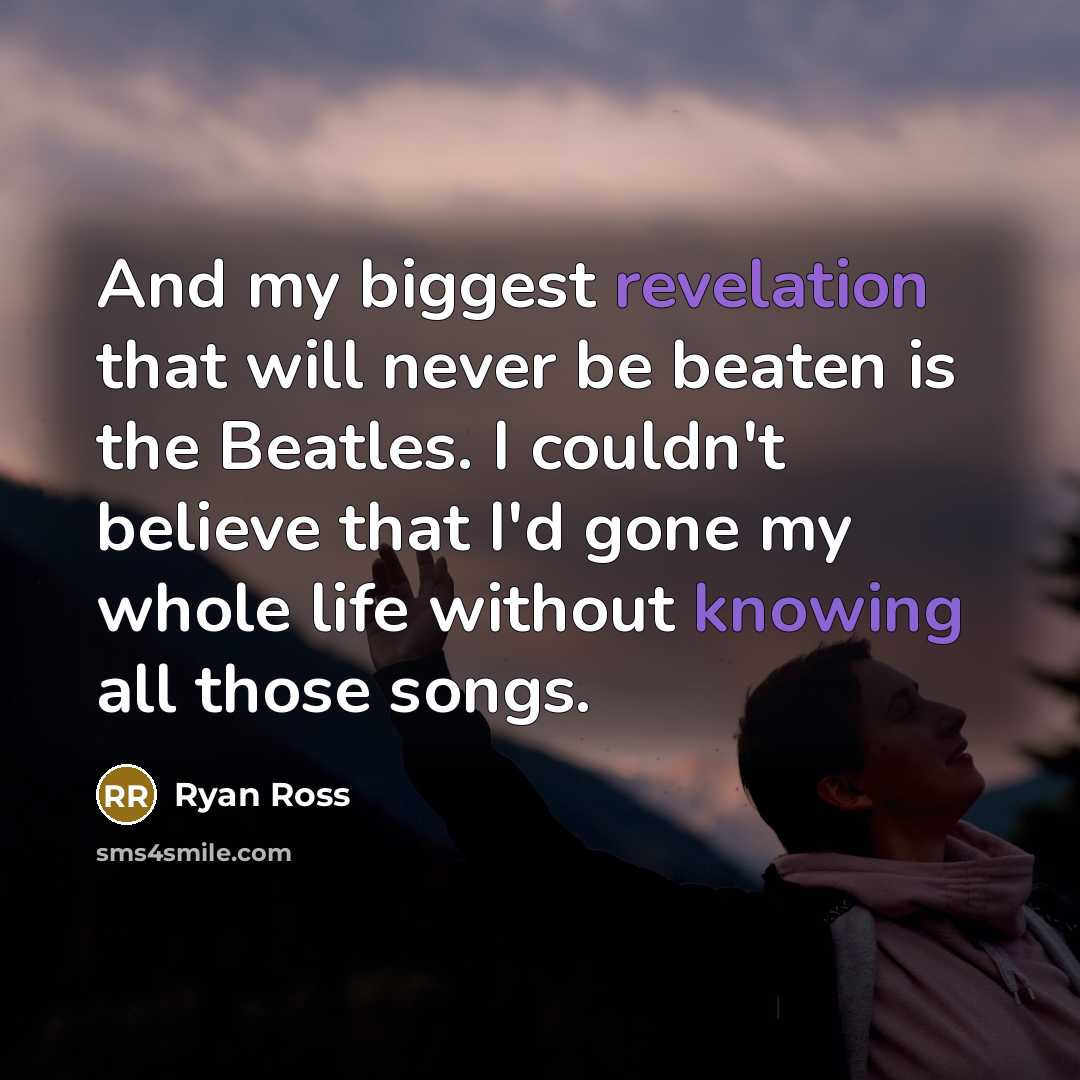 “And my biggest revelation that will never be beaten is…” quote by Ryan Ross
