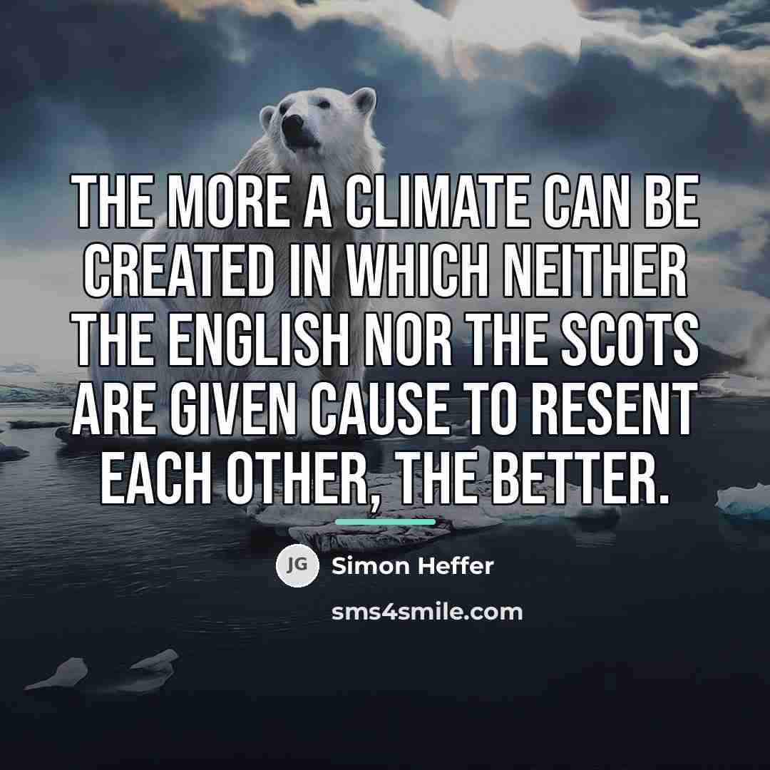 “The more a climate can be created in which neither…” quote by Simon Heffer