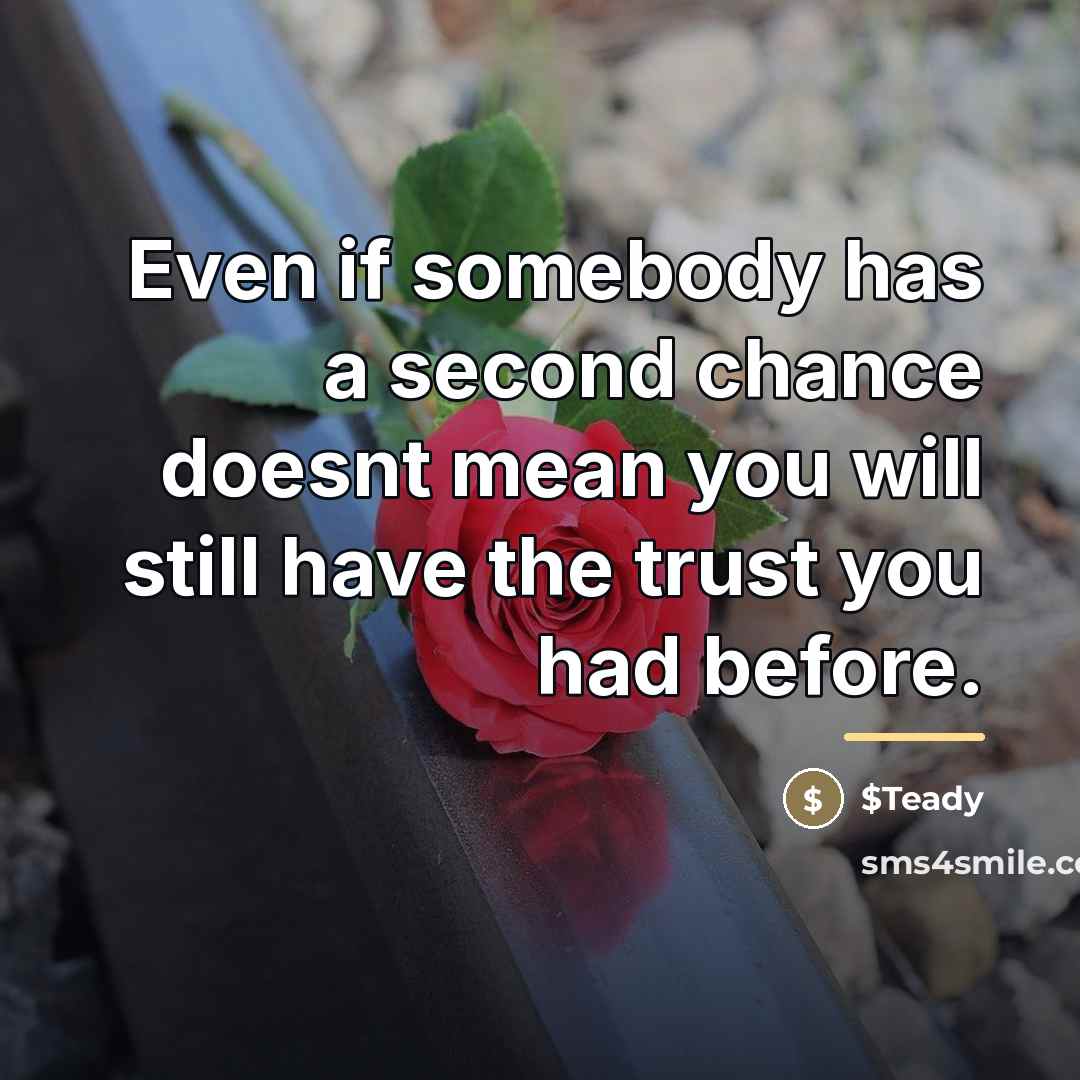 “Even if somebody has a second chance doesnt mean you…” quote by $Teady
