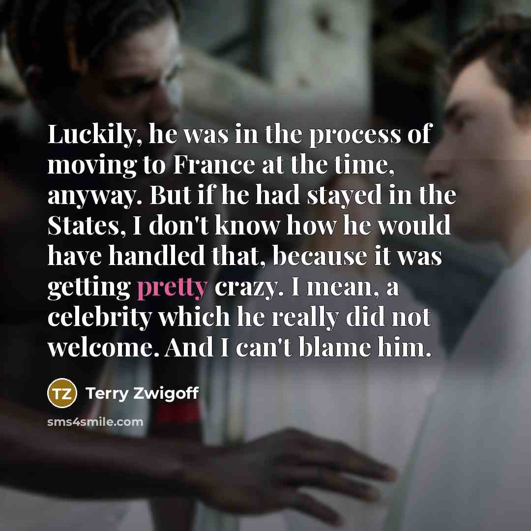 “Luckily, he was in the process of moving to France…” quote by Terry Zwigoff