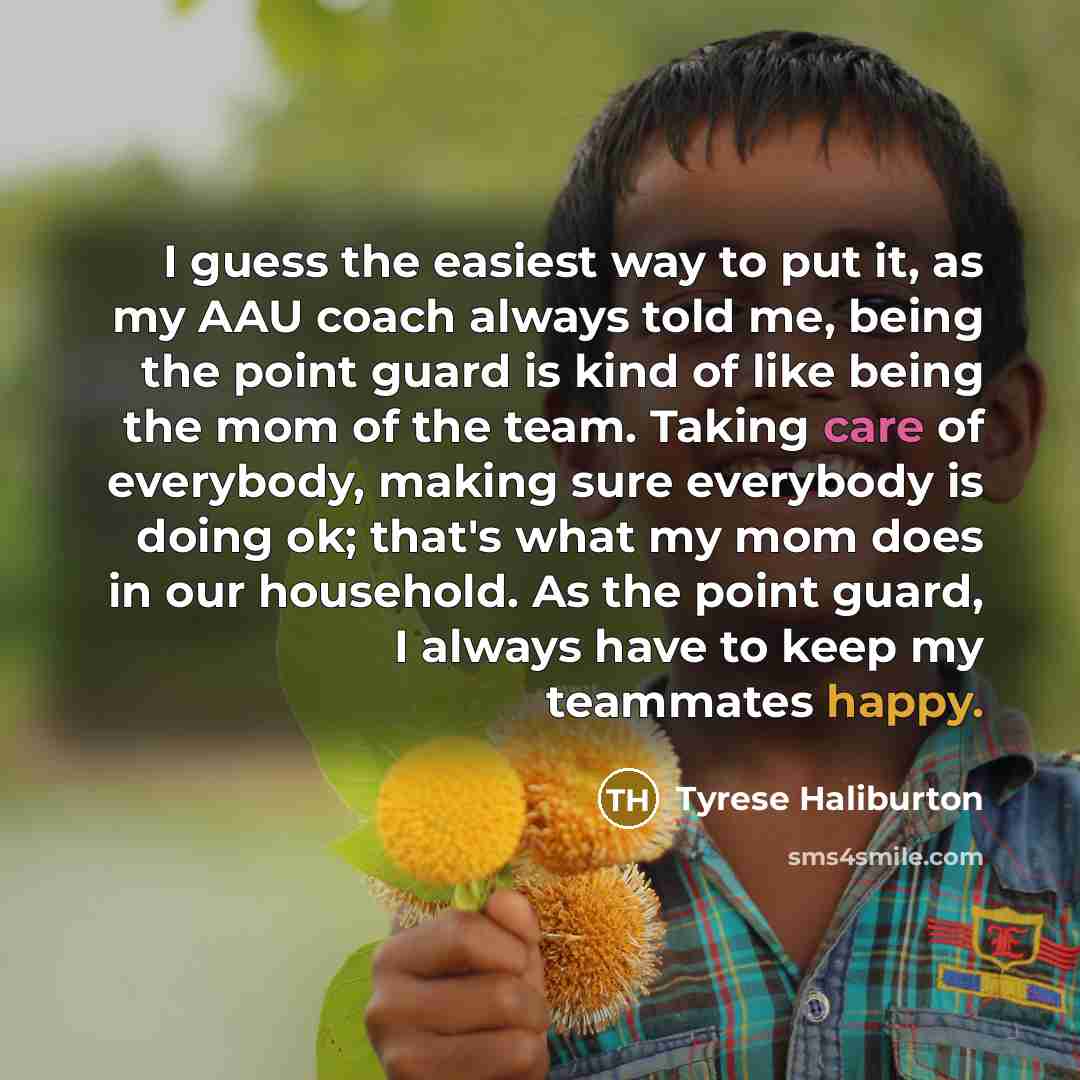 “I guess the easiest way to put it, as my…” quote by Tyrese Haliburton