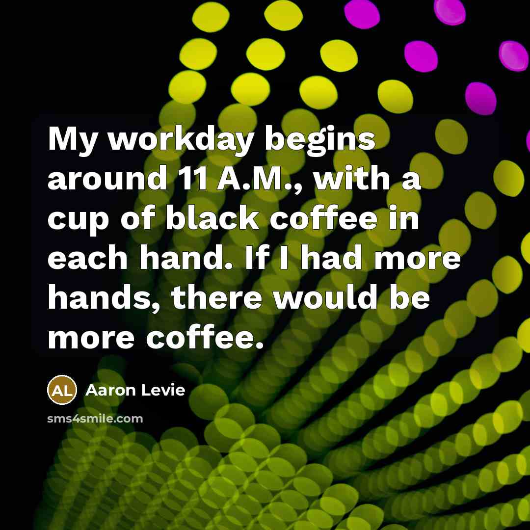 “My workday begins around 11 A.M., with a cup of…” quote by Aaron Levie
