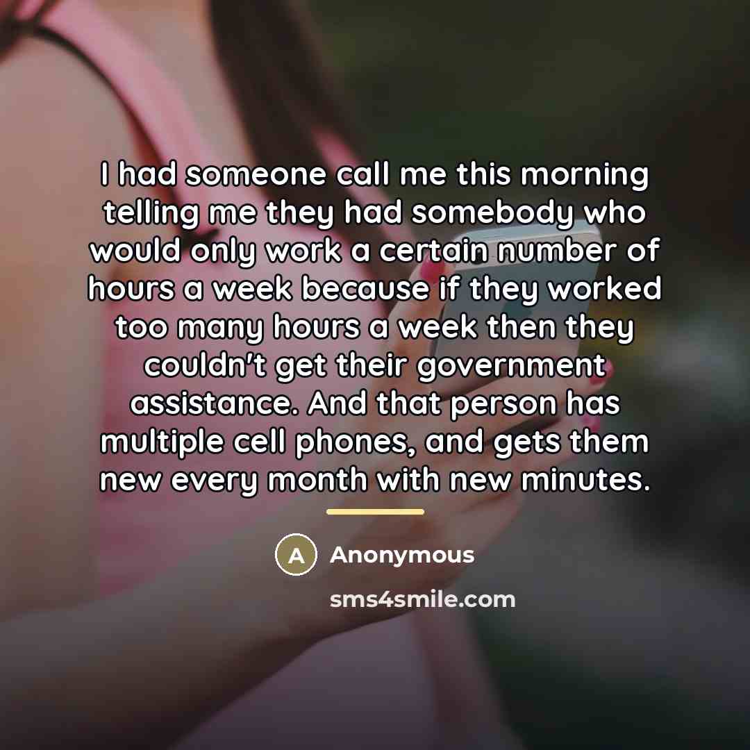 “I had someone call me this morning telling me they…” quote by Anonymous
