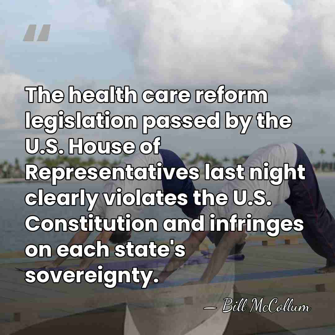 The health care reform legislation passed by the U.S. House of Representatives&hellip; - Bill McCollum