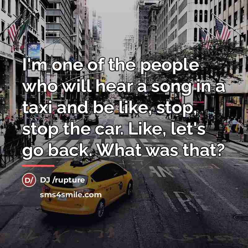 “I'm one of the people who will hear a song…” quote by DJ /rupture