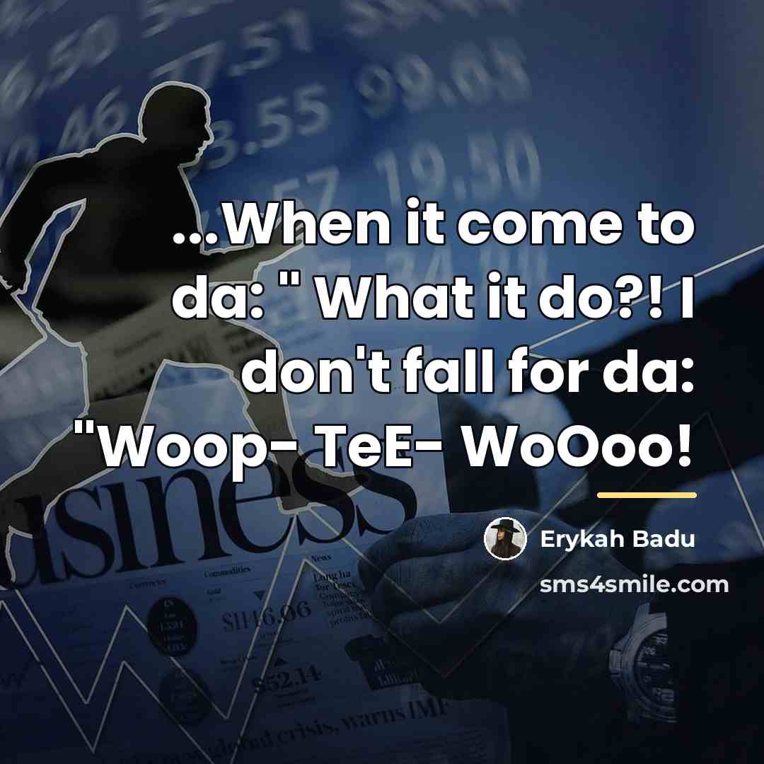 “...When it come to da: " What it do?! I…” quote by Erykah Badu