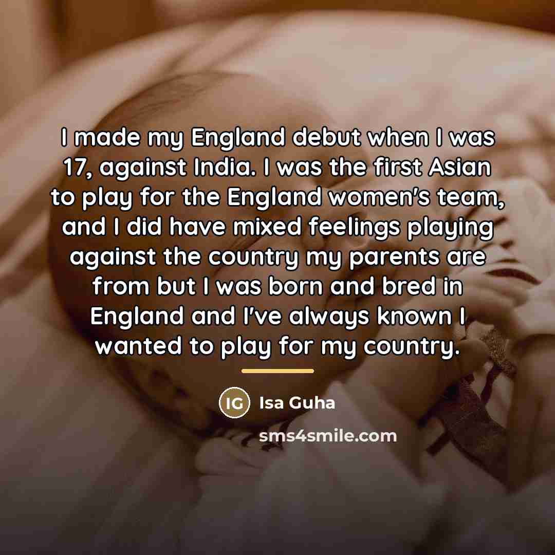 “I made my England debut when I was 17, against…” quote by Isa Guha