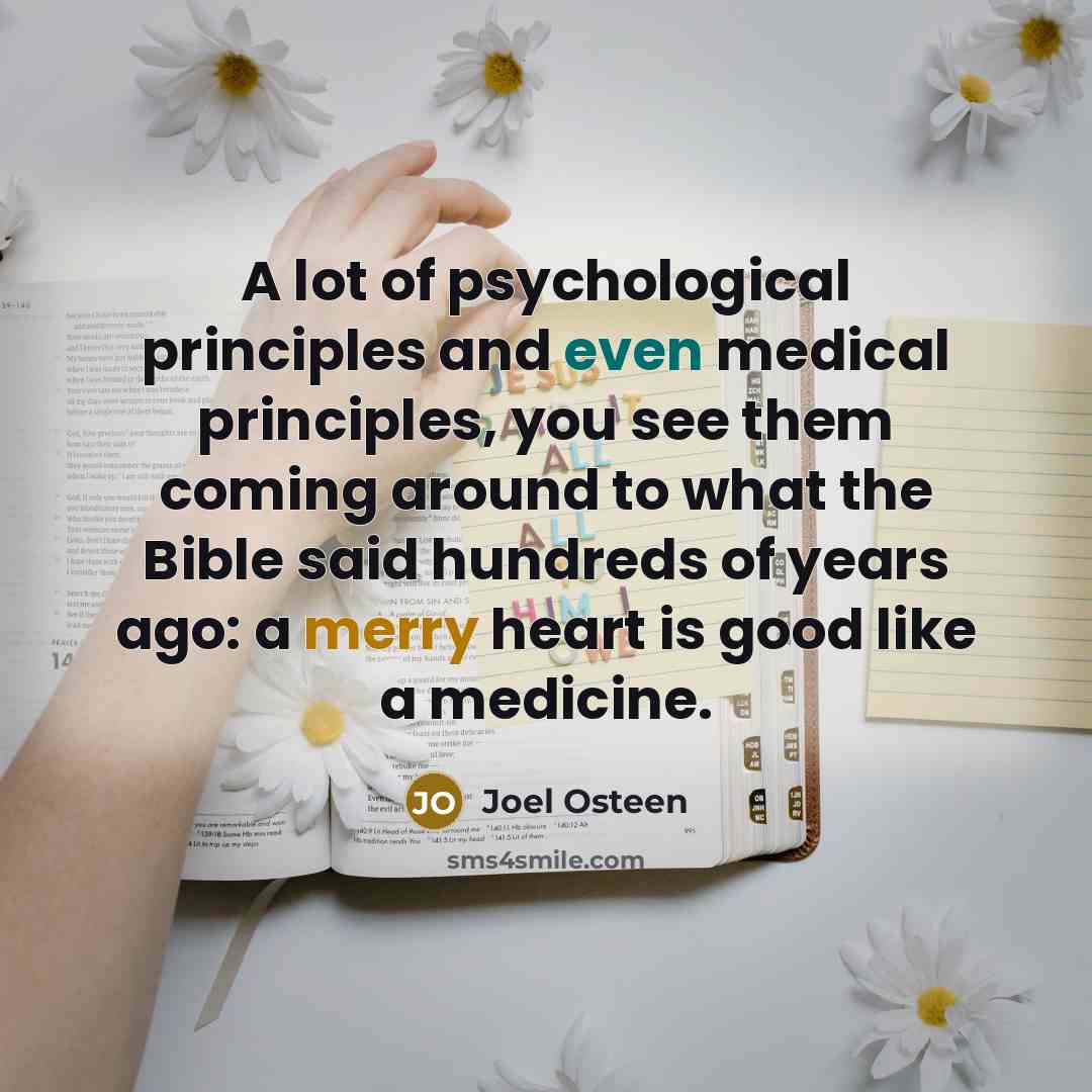 “A lot of psychological principles and even medical principles, you…” quote by Joel Osteen