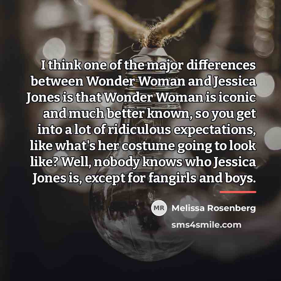 “I think one of the major differences between Wonder Woman…” quote by Melissa Rosenberg
