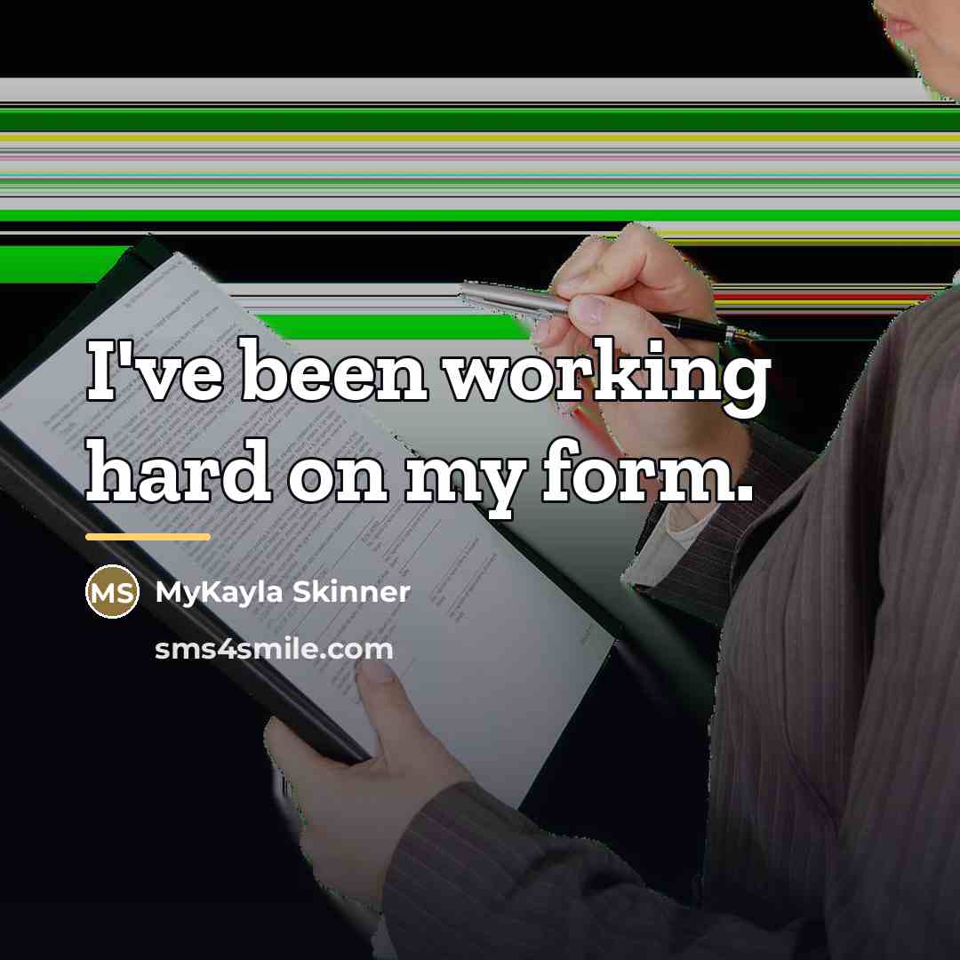 “I've been working hard on my form.…” quote by MyKayla Skinner