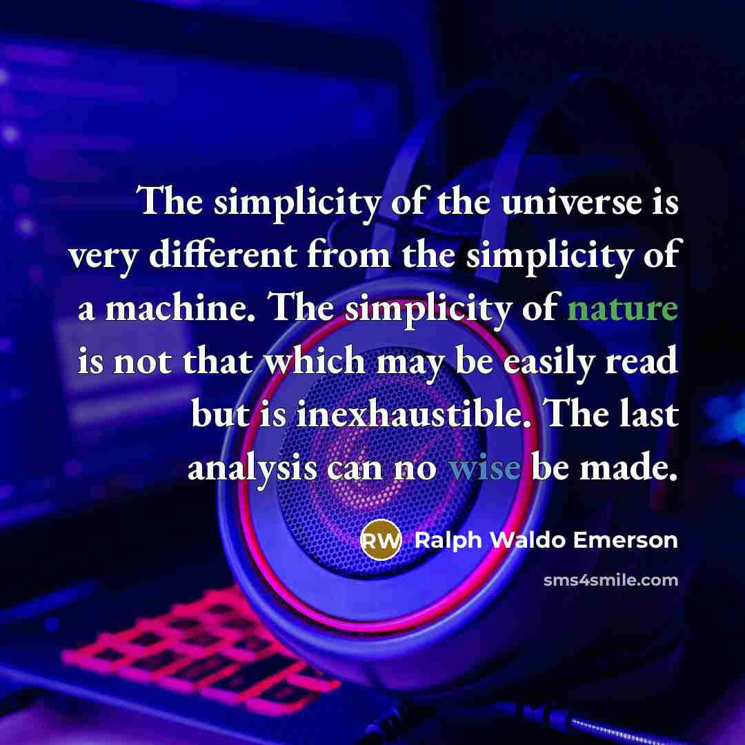 “The simplicity of the universe is very different from the…” quote by Ralph Waldo Emerson
