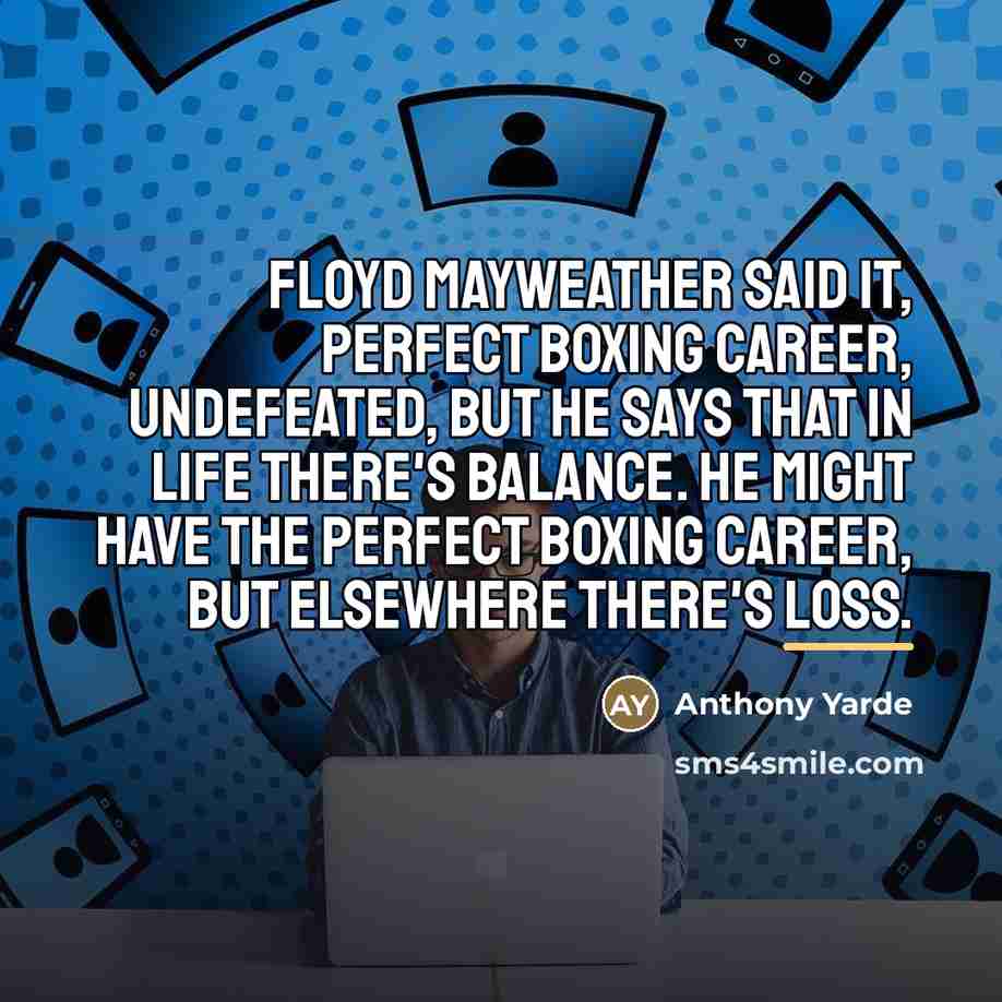“Floyd Mayweather said it, perfect boxing career, undefeated, but he…” quote by Anthony Yarde