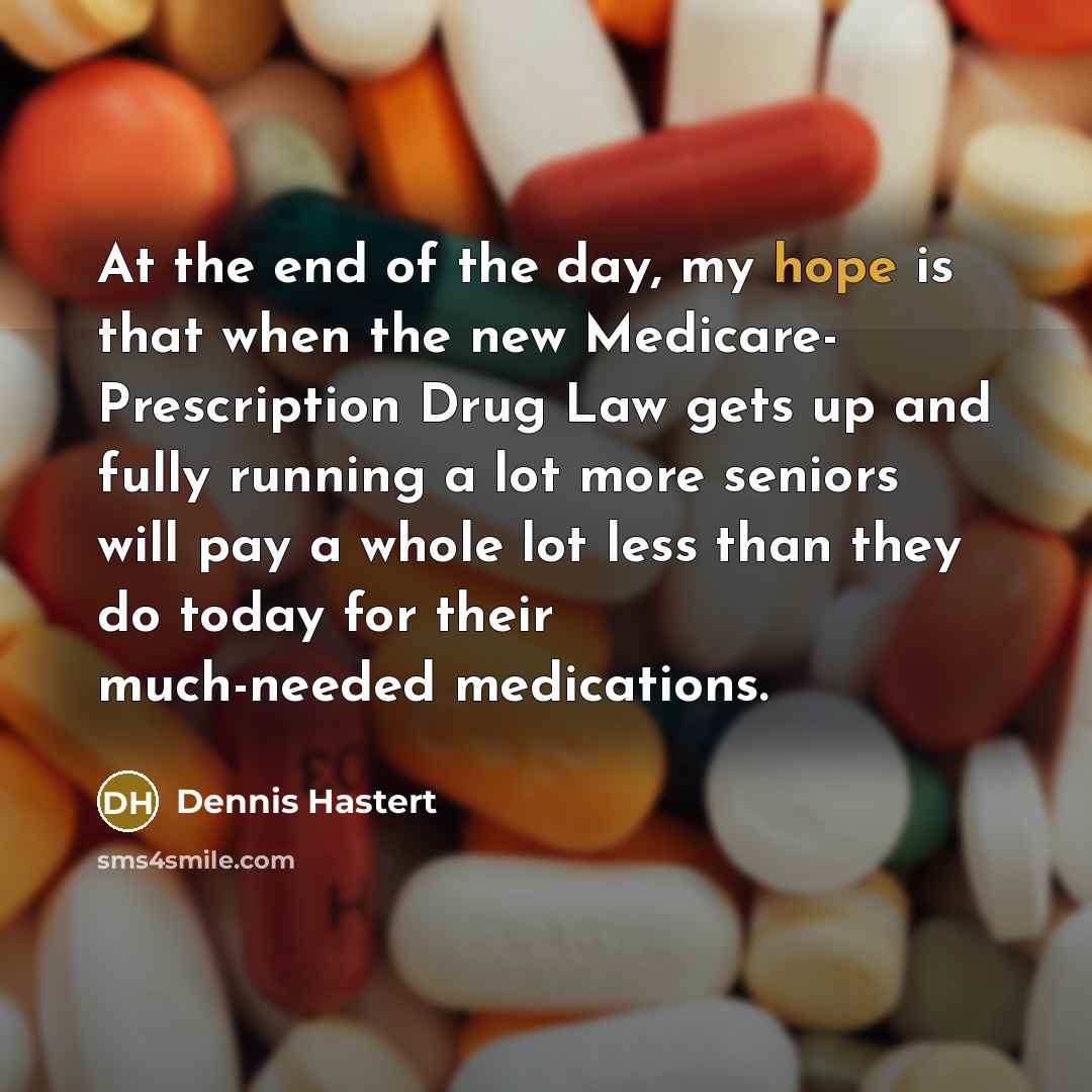 “At the end of the day, my hope is that…” quote by Dennis Hastert