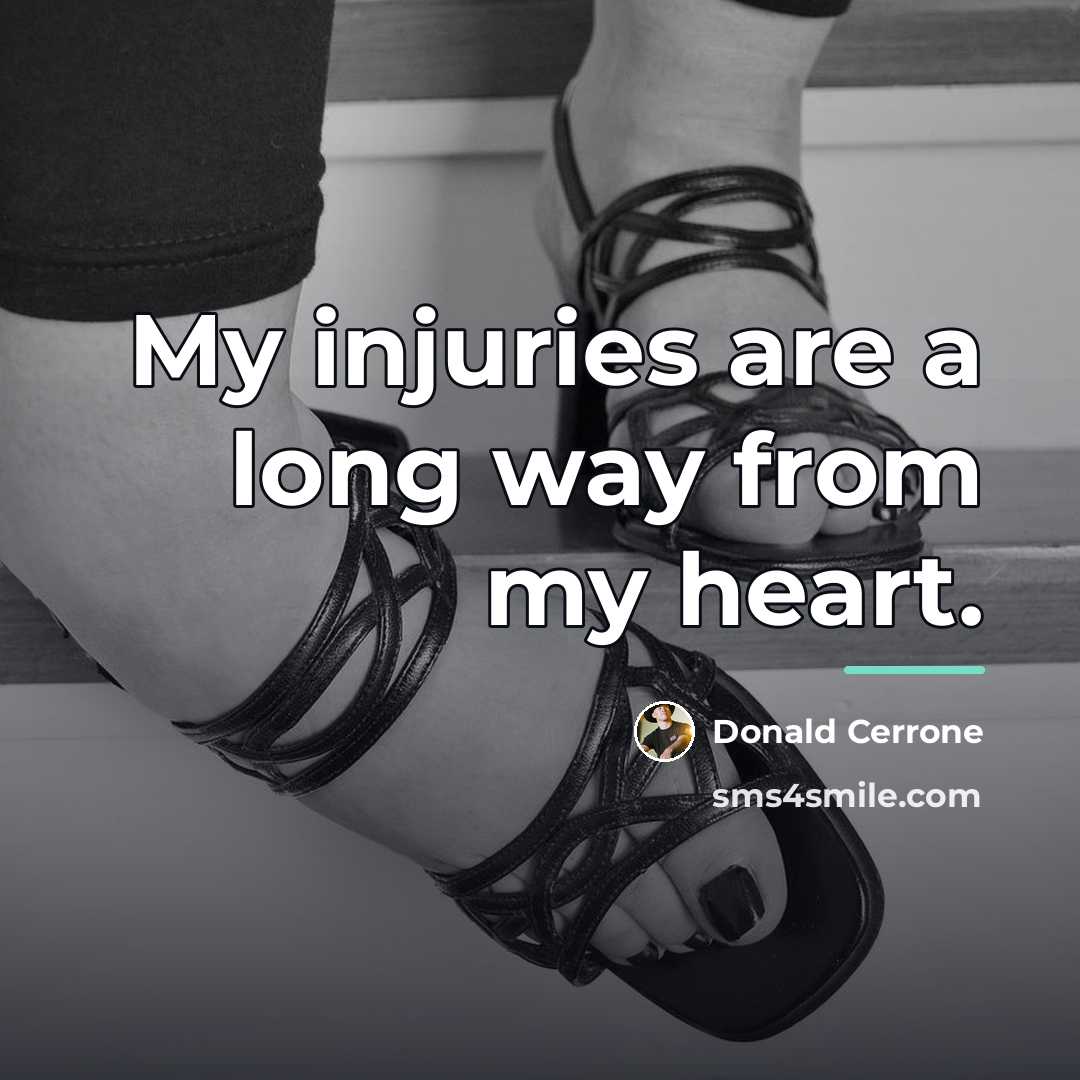 “My injuries are a long way from my heart.…” quote by Donald Cerrone