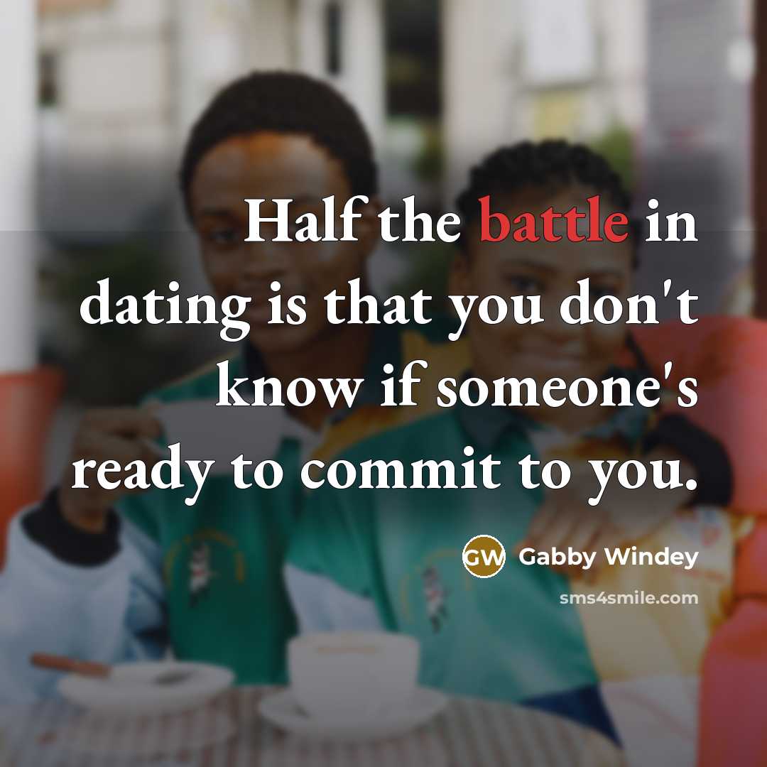 “Half the battle in dating is that you don't know…” quote by Gabby Windey