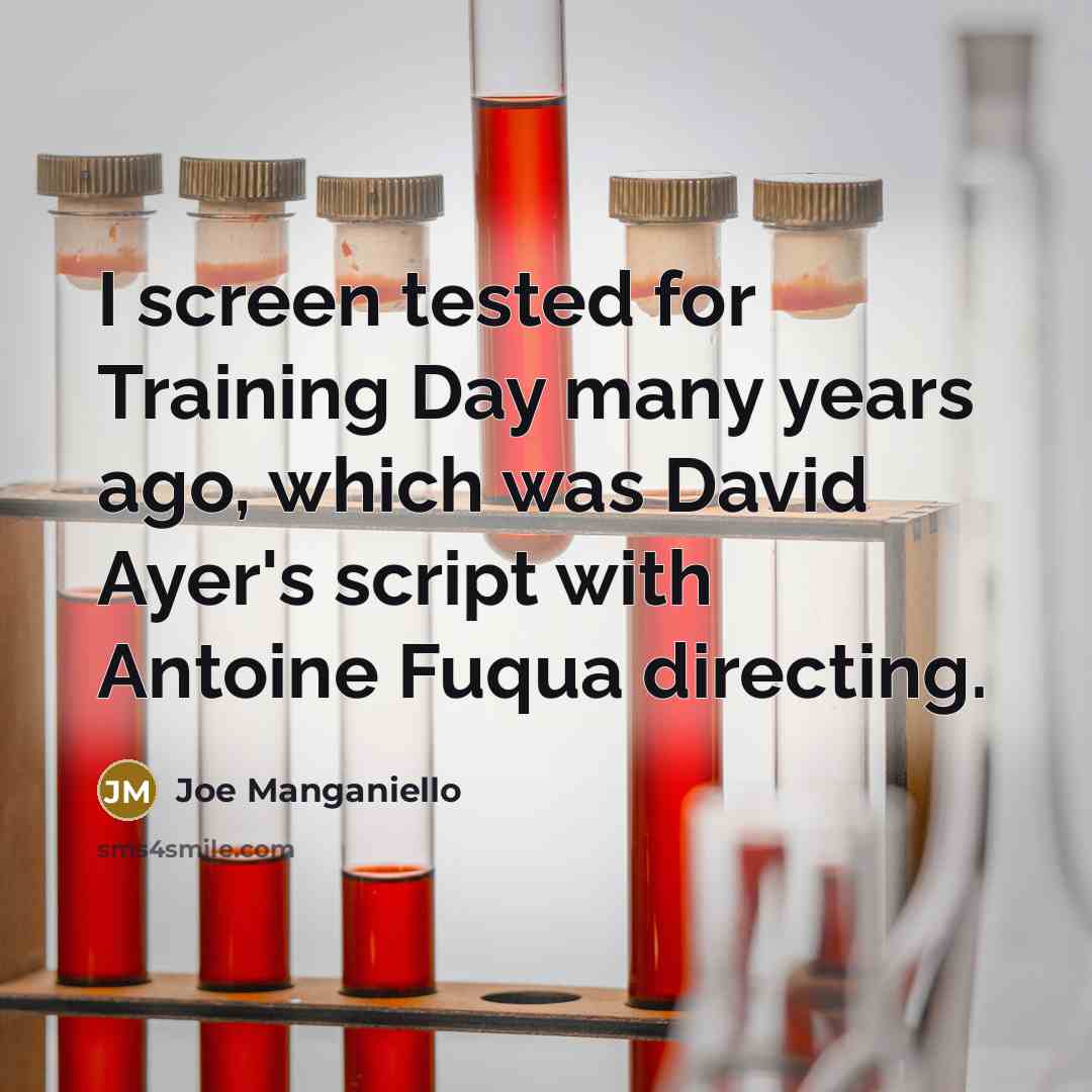 “I screen tested for Training Day many years ago, which…” quote by Joe Manganiello