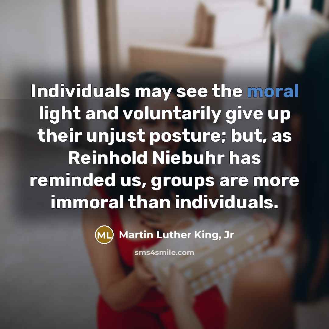 “Individuals may see the moral light and voluntarily give up…” quote by Martin Luther King, Jr