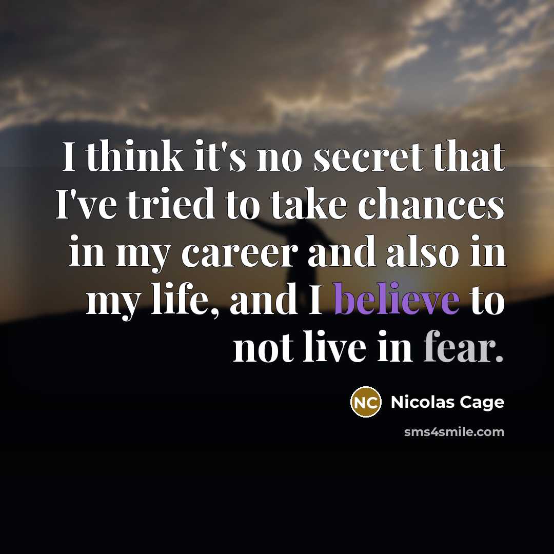 “I think it's no secret that I've tried to take…” quote by Nicolas Cage