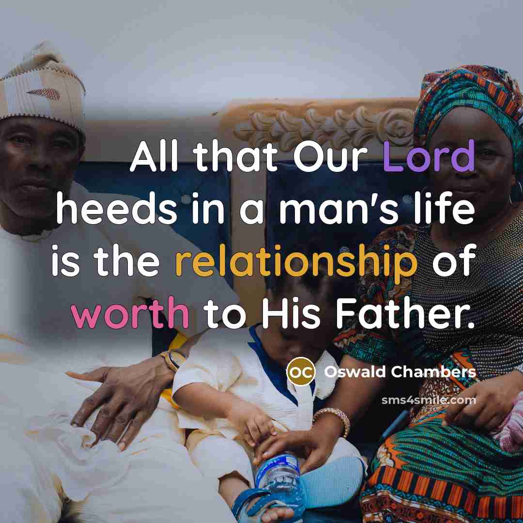 “All that Our Lord heeds in a man's life is…” quote by Oswald Chambers
