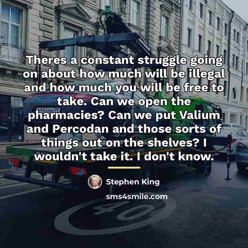 “Theres a constant struggle going on about how much will…” quote by Stephen King