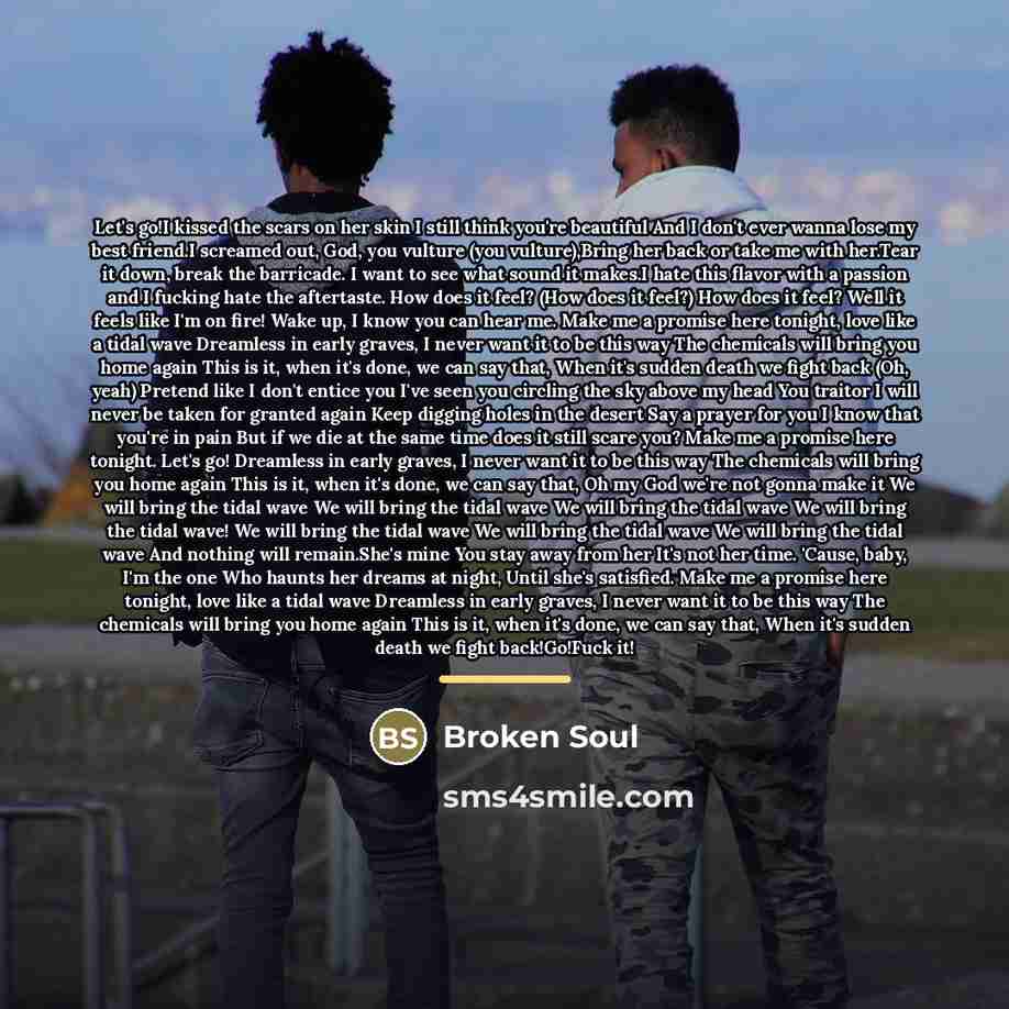 “Let's go!I kissed the scars on her skin I still…” quote by Broken Soul