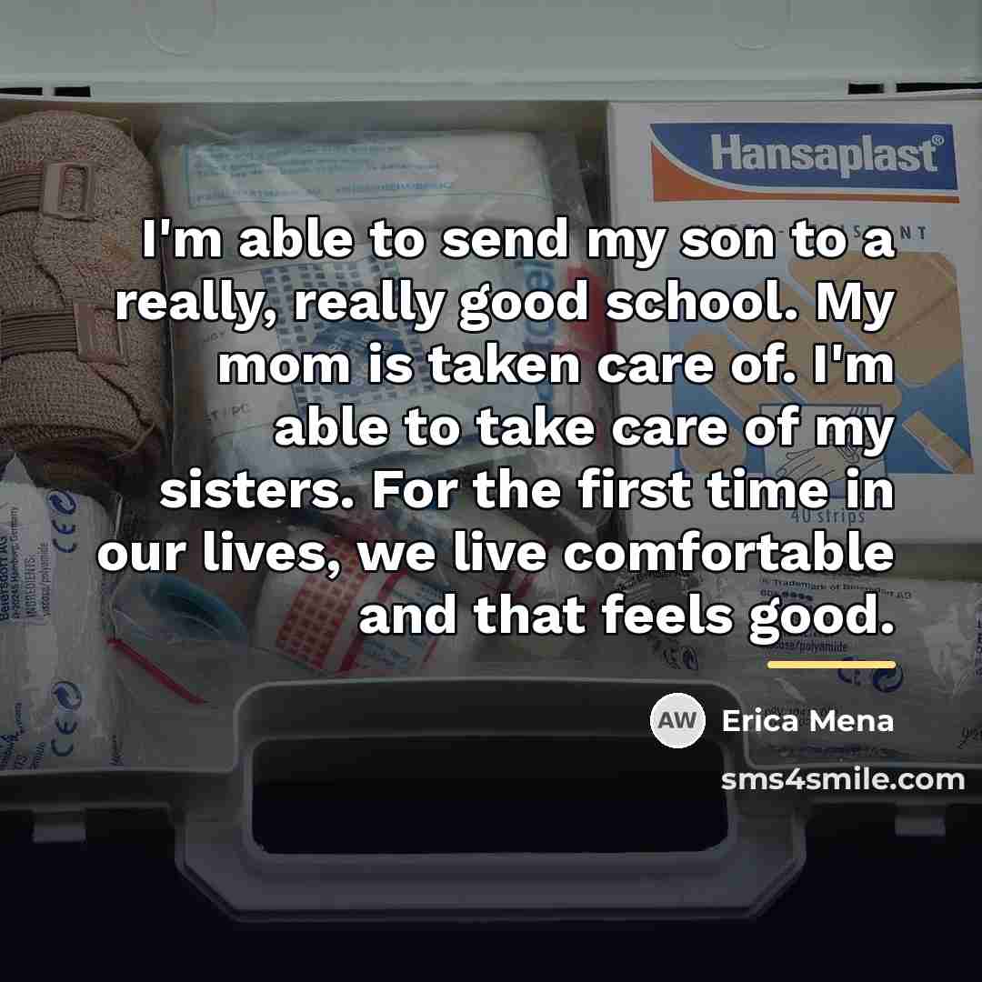 “I'm able to send my son to a really, really…” quote by Erica Mena