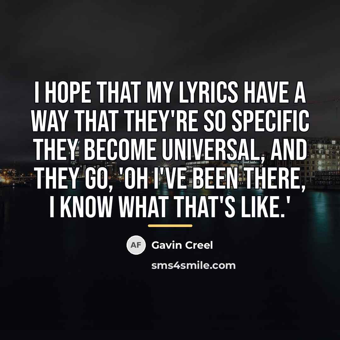 “I hope that my lyrics have a way that they're…” quote by Gavin Creel