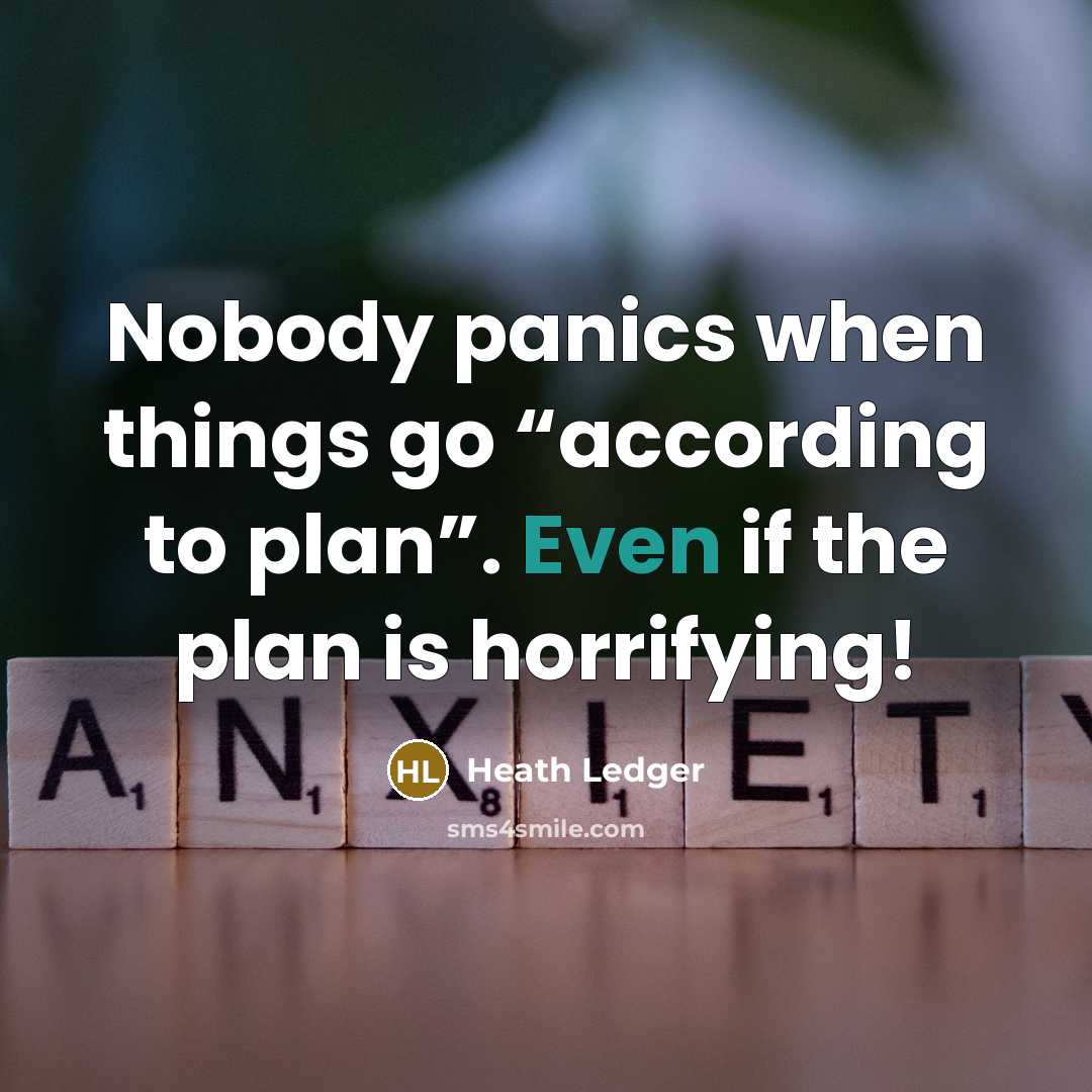 “Nobody panics when things go “according to plan”. Even if…” quote by Heath Ledger
