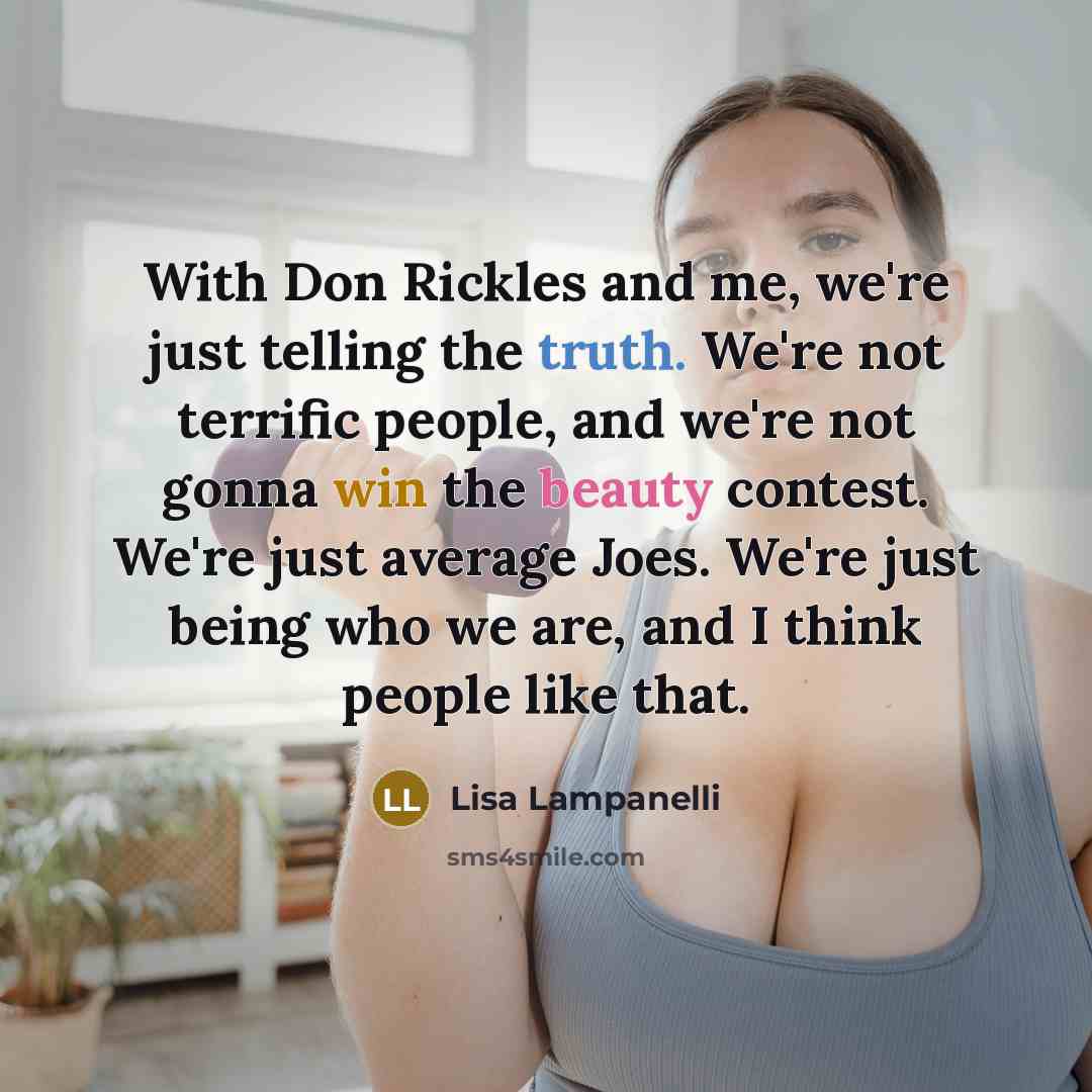 “With Don Rickles and me, we're just telling the truth.…” quote by Lisa Lampanelli