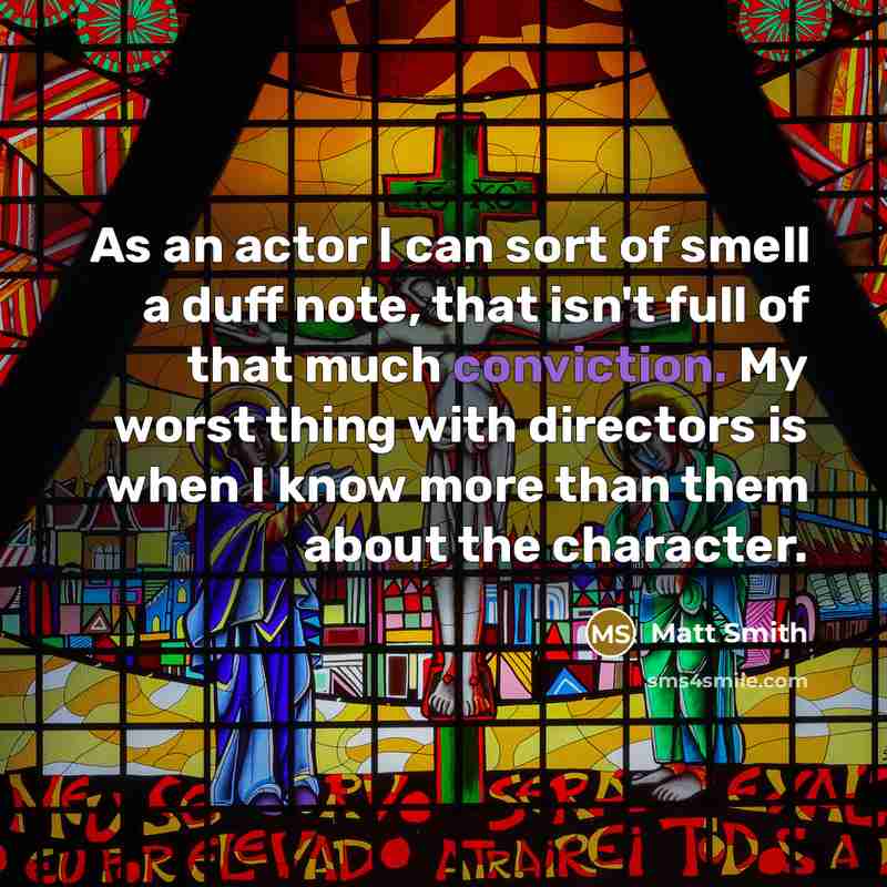 “As an actor I can sort of smell a duff…” quote by Matt Smith