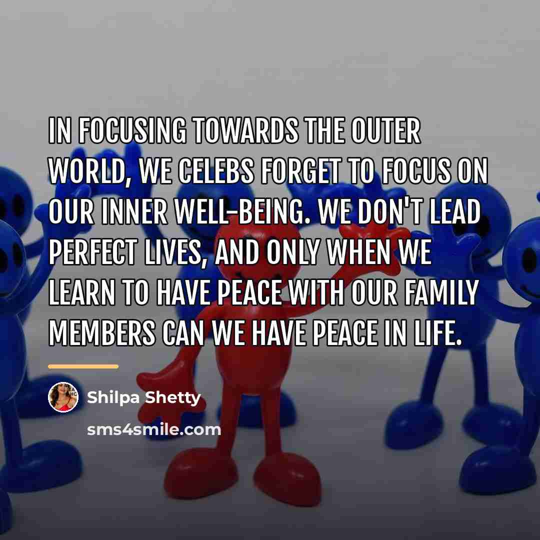 “In focusing towards the outer world, we celebs forget to…” quote by Shilpa Shetty