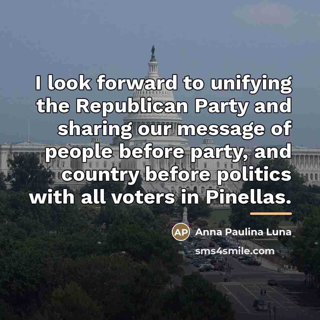 “I look forward to unifying the Republican Party and sharing…” quote by Anna Paulina Luna