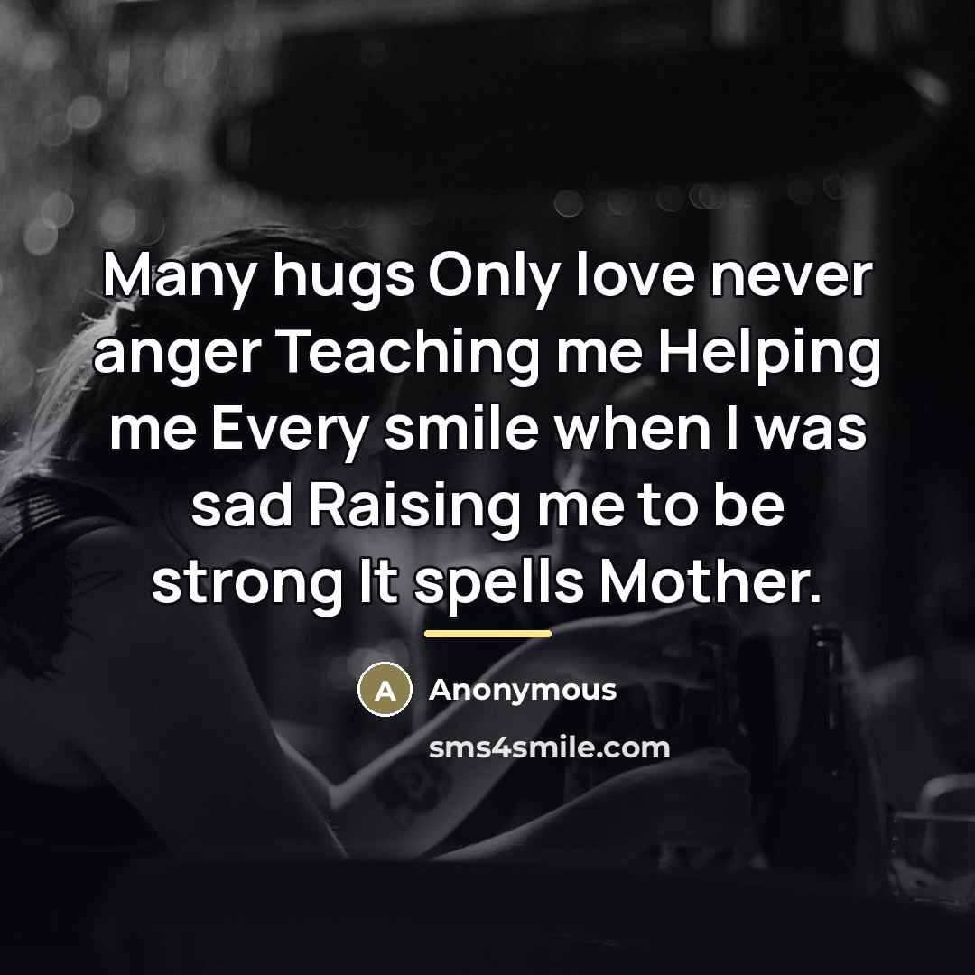 “Many hugs Only love never anger Teaching me Helping me…” quote by Anonymous