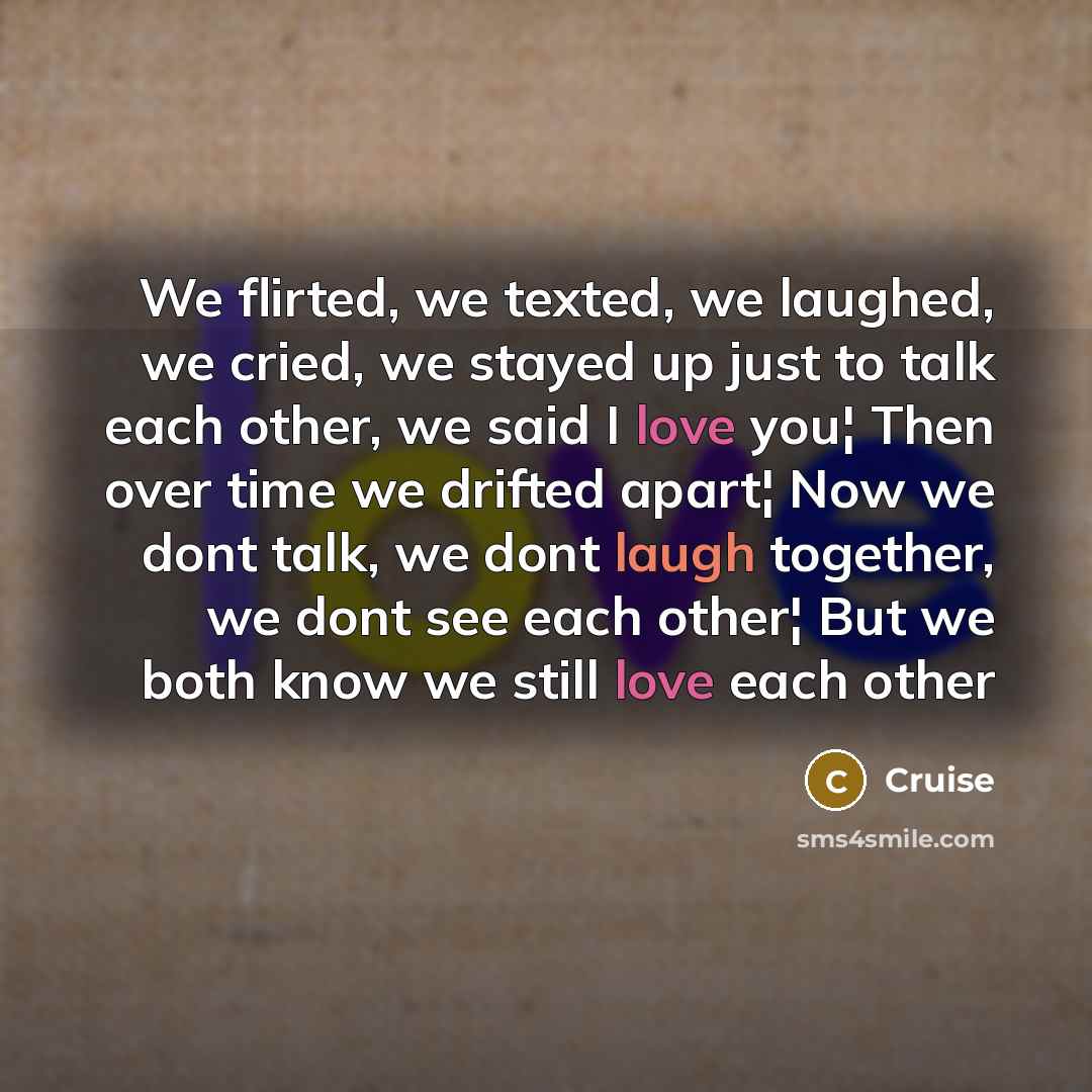 “We flirted, we texted, we laughed, we cried, we stayed…” quote by Cruise