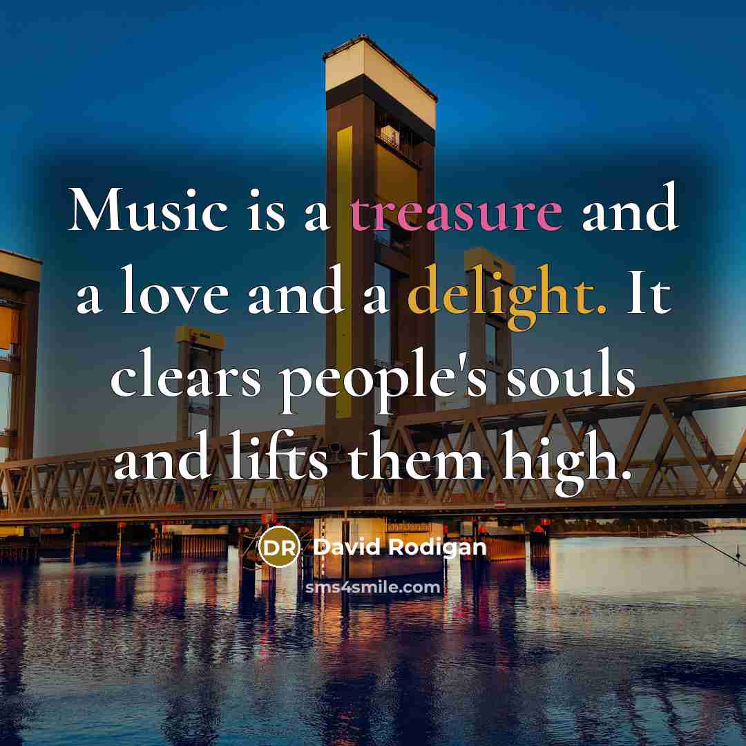 “Music is a treasure and a love and a delight.…” quote by David Rodigan