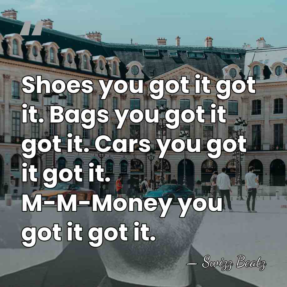 Shoes you got it got it. Bags you got it got it.&hellip; - Swizz Beatz