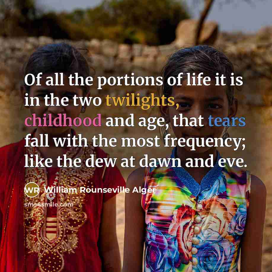 “Of all the portions of life it is in the…” quote by William Rounseville Alger